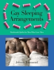 Gay Sleeping Arrangements: Patchwork Quilts for Men Who Love Men By Johnny Townsend Cover Image