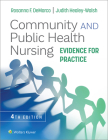 Community and Public Health Nursing 4e: Evidence for Practice By Rosanna DeMarco, PhD, RN, PHCNS-BC, APHN-B, Judith Healey-Walsh Cover Image