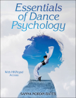 Essentials of Dance Psychology By Sanna Nordin-Bates Cover Image