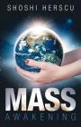 Mass Awakening By Shoshi Herscu Cover Image