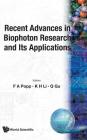 Recent Advances in Biophoton Research and Its Applications Cover Image