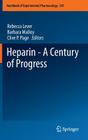 Heparin - A Century of Progress (Handbook of Experimental Pharmacology #207) Cover Image