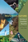 Restoring Nature: The Evolution of Channel Islands National Park (America’s Public Lands) Cover Image