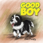 Good Boy By Páidí Murphy Cover Image