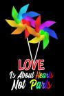 LOVE Is About Hearts Not Parts: LGBTQ Gift Notebook for Friends and Family Cover Image