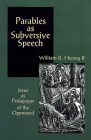 Parables As Subversive Speech By William R. Herzog II Cover Image