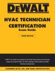 Dewalt HVAC Technician Certification Exam Guide - 2018 By Norm Christopherson Cover Image