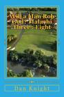 Will a Man Rob God? Malachi Three: Eight: The Book of Malachi and Third Chapter Revealed By Dan Edward Knight Sr Cover Image