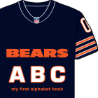 Chicago Bears ABC (My First Alphabet Books (Michaelson Entertainment)) By Brad M. Epstein Cover Image