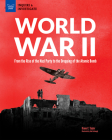 World War II: From the Rise of the Nazi Party to the Dropping of the Atomic Bomb (Inquire & Investigate) Cover Image