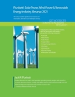 Plunkett's Solar Power, Wind Power & Renewable Energy Industry Almanac 2021: Solar Power, Wind Power & Renewable Energy Industry Market Research, Stat By Jack W. Plunkett Cover Image
