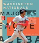 Washington Nationals (Creative Sports: Veterans) By Michael E. Goodman Cover Image