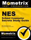 NES School Counselor Secrets Study Guide: NES Test Review for the National Evaluation Series Tests (Secrets (Mometrix)) By Mometrix Teacher Certification Test Team (Editor) Cover Image