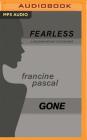 Gone (Fearless #36) By Francine Pascal, Elizabeth Evans (Read by) Cover Image