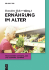 Ernährung im Alter (Praxiswissen Gerontologie Und Geriatrie Kompakt #4) Cover Image