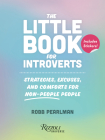 The Little Book for Introverts: Strategies, Excuses, and Comforts for Non-People People Cover Image