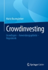Crowdinvesting: Grundlagen - Anwendungsgebiete - Regulatorik Cover Image