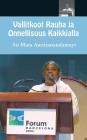 Vallitkoot Rauha ja Onnellisuus Kaikkialla By Sri Mata Amritanandamayi Devi, Amma Cover Image