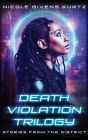 Death Violation Trilogy: Stories from the District By Nicole Givens Kurtz Cover Image