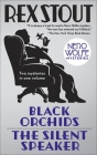 Black Orchids/The Silent Speaker: Nero Wolfe Mysteries By Rex Stout Cover Image