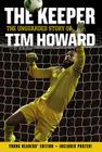 The Keeper: The Unguarded Story of Tim Howard Young Readers' Edition Cover Image