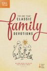 The One Year Classic Family Devotions: Includes Weekly Activities for the Whole Family! (One Year Book of Family Devotions) By Keys for Kids (Created by) Cover Image