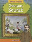 Georges Seurat (Great Artists) By Iain Zaczek Cover Image