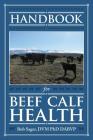 Handbook for Beef Calf Health Cover Image