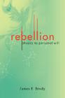 Rebellion: Physics to Personal Will Cover Image