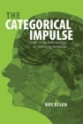The Categorical Impulse: Essays on the Anthropology of Classifying Behavior Cover Image