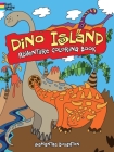 Dino Island Adventure Coloring Book By Samantha Boughton Cover Image