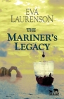 The Mariner's Legacy By Eva Laurenson Cover Image