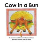 Cow in a Bun By Bonnie Hall, Raymond Gerson Cover Image