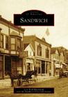 Sandwich (Images of America) By Joan Bark Hardekopf, Sandwich Historical Society Cover Image