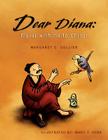 Dear Diana: Travel with me to China! By Margaret C. Collier Cover Image