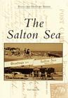 The Salton Sea (Postcard History) By Karl Anderson Cover Image