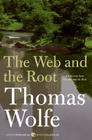 The Web and The Root By Thomas Wolfe Cover Image