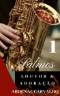 Salmos_Louvor e Adoração_Volume I: Comentário Bíblico Cover Image