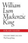 William Lyon Mackenzie King, Volume III, 1932-1939: The Prism of Unity Cover Image
