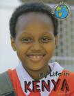 My Life in Kenya (Children of the World) By Alex Woolf Cover Image