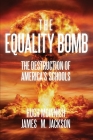 The Equality Bomb By Hugh McInnish, James M. Jackson Cover Image
