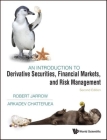 Introduction to Derivative Securities, Financial Markets, and Risk Management Cover Image