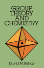 Group Theory and Chemistry (Dover Books on Chemistry) Cover Image