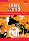 Teen World: Multi-Level Photocopiable Activities for Teenagers (Cambridge Copy Collection) By Joanna Budden Cover Image