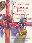 Christmas Memories from Mississippi By Charline R. McCord (Editor), Judy H. Tucker (Editor), Wyatt Waters (Illustrator) Cover Image