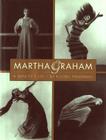 Martha Graham: A Dancer's Life Cover Image