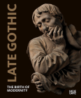 Late Gothic: Threshold to Modernity Cover Image