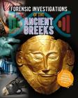 Forensic Investigations of the Ancient Greeks By Heather C. Hudak Cover Image