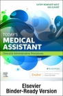 Today's Medical Assistant - Binder Ready: Today's Medical Assistant - Binder Ready By Kathy Bonewit-West, Sue Hunt Cover Image