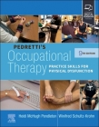 Pedretti's Occupational Therapy: Practice Skills for Physical Dysfunction Cover Image